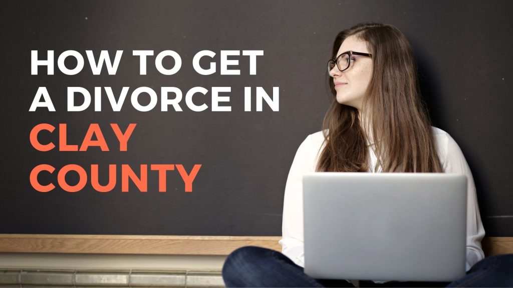how-to-file-for-divorce-in-clay-county