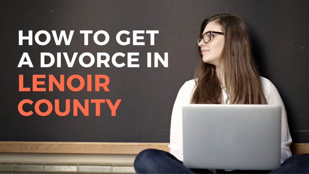 how-to-file-for-divorce-in-lenoir-county